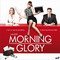 MORNING GLORY (2010)